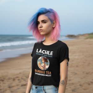 Lächle wenn du mir ein Bubbletea spendieren willst